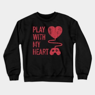 Play With My Heart - 5 Crewneck Sweatshirt